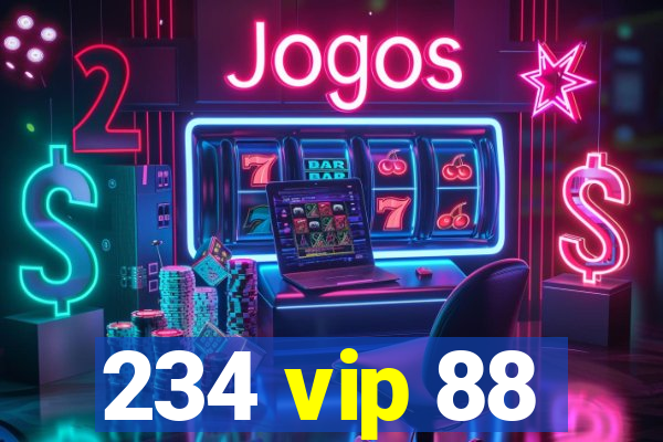 234 vip 88